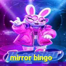 mirror bingo